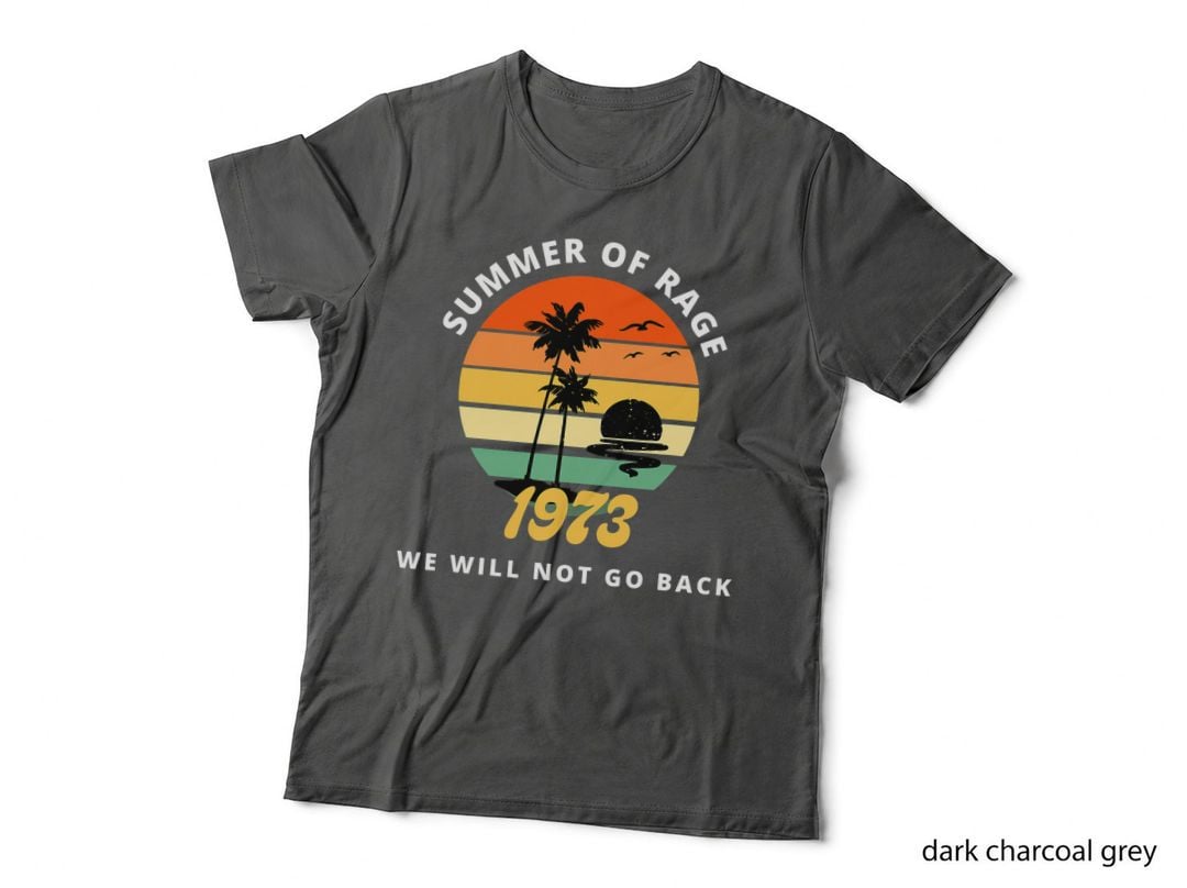 Summer of Rage Feminism Retro Sunset 1973 Rights T-Shirt