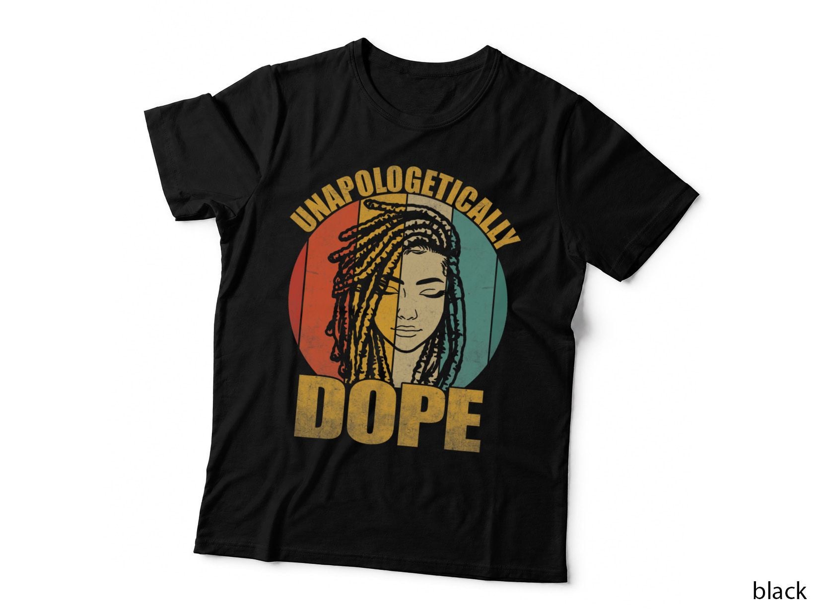 Unapologetically Dope Loc'd Woman Girl Vintage Black History T-Shirt