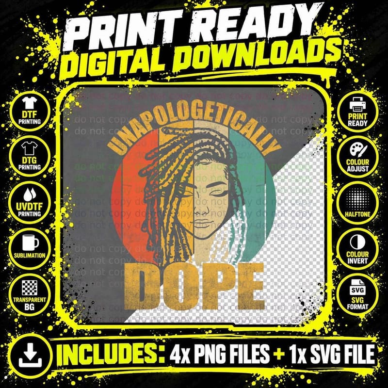 Unapologetically Dope Loc'd Woman Girl Vintage Black Png SVG Digital Bundle