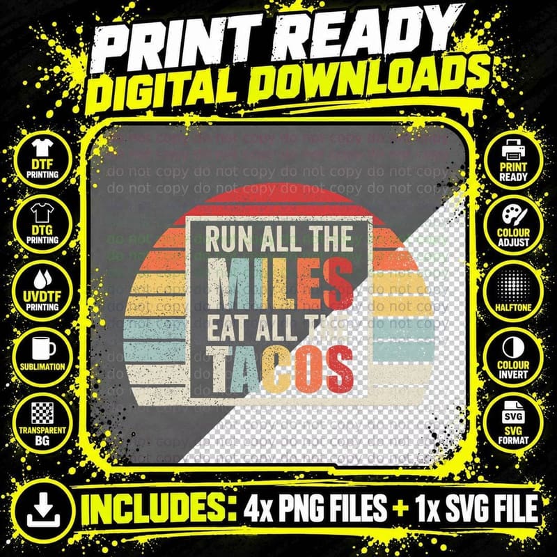 Vintage Retro Run All the Miles Eat All the Tacos Png SVG Digital Bundle