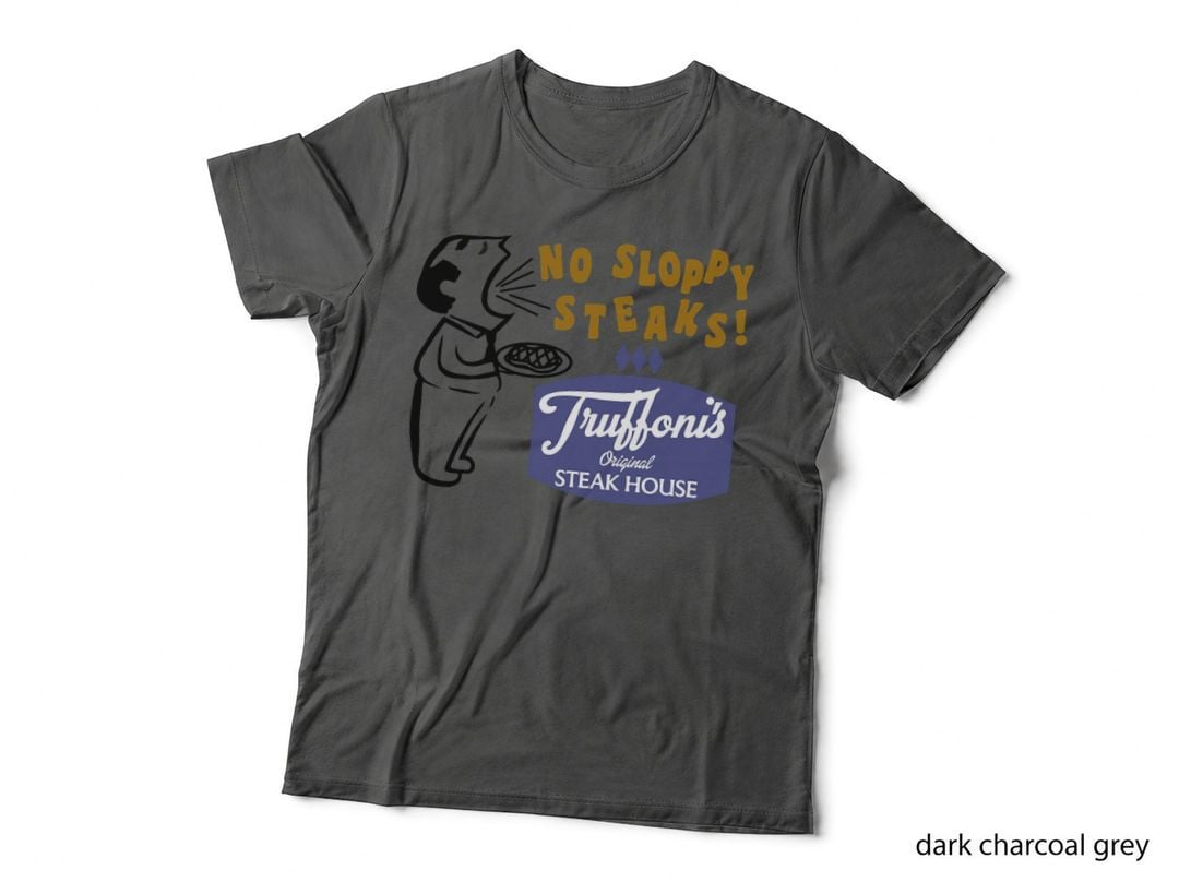 Vintage Style Truffoni's No Sloppy Steaks T-Shirt