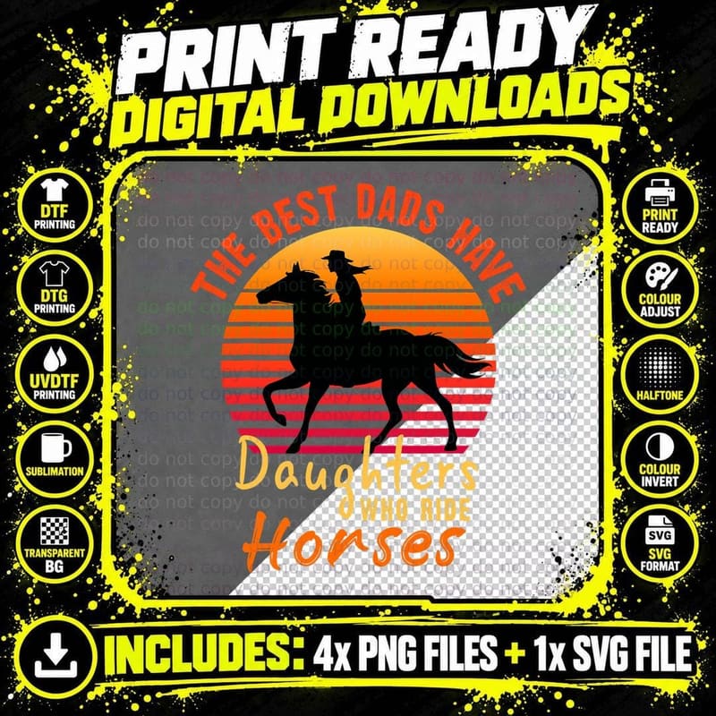 Vintage the Best Dads Have Daughters Who Ride Horses Png SVG Digital Bundle