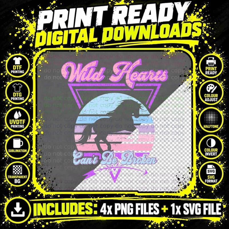 Wild Hearts Can't Be Broken Horses Lovers' Birthday Png SVG Digital Bundle