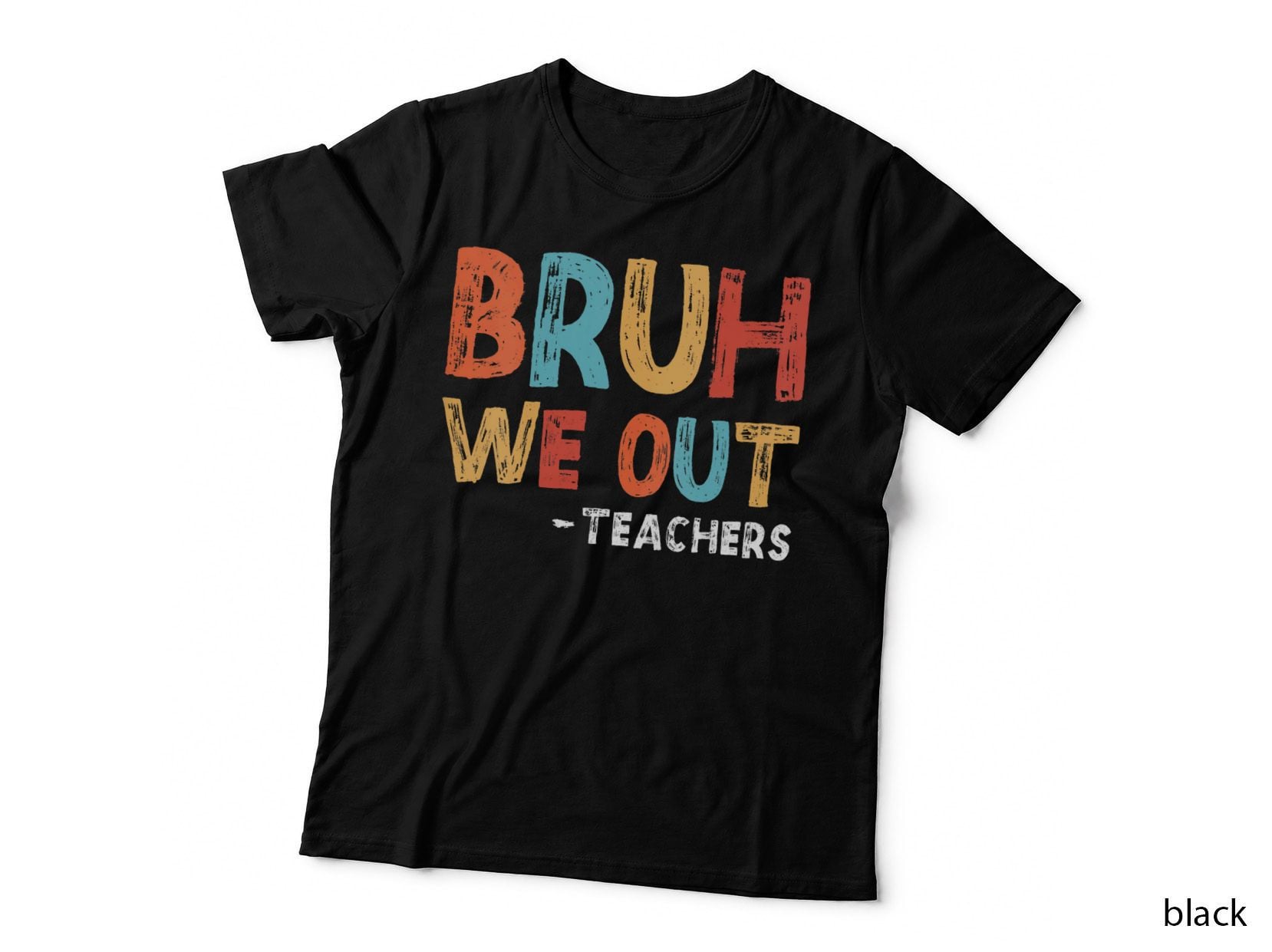Bruh We Out Teachers Shirt Schools for Summer Retro T-Shirt