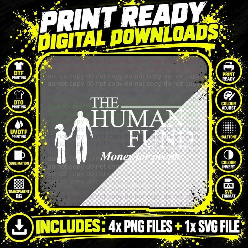 The Human Fund - Money for People. Classic T-Shirt Png SVG Digital Bundle