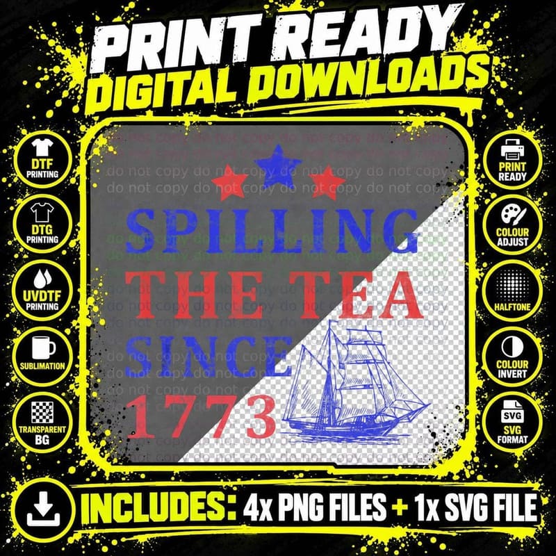 Vintage 4th July Spilling the Tea Since 1773 Fourth of Png SVG Digital Bundle