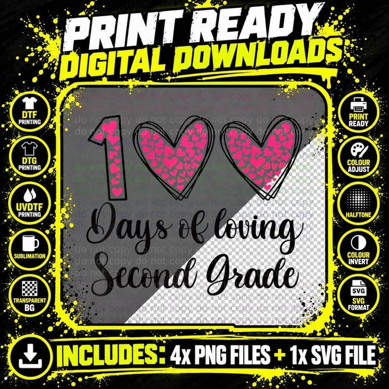 100 Days of Loving 2nd Second Grade 100th Day of School Png SVG Digital Bundle