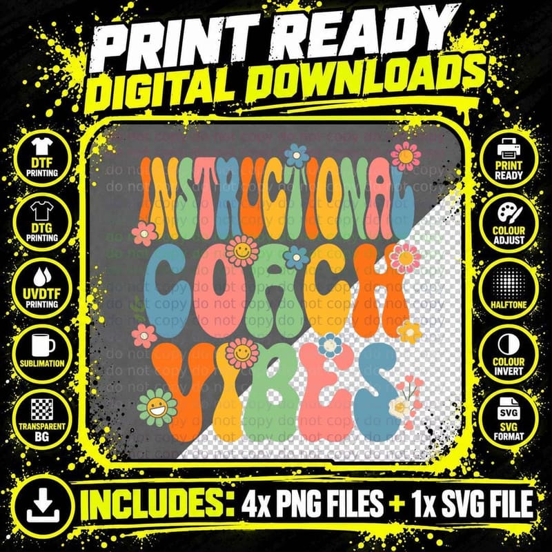 Back to School Instructional Coach Vibes First Day of Png SVG Digital Bundle
