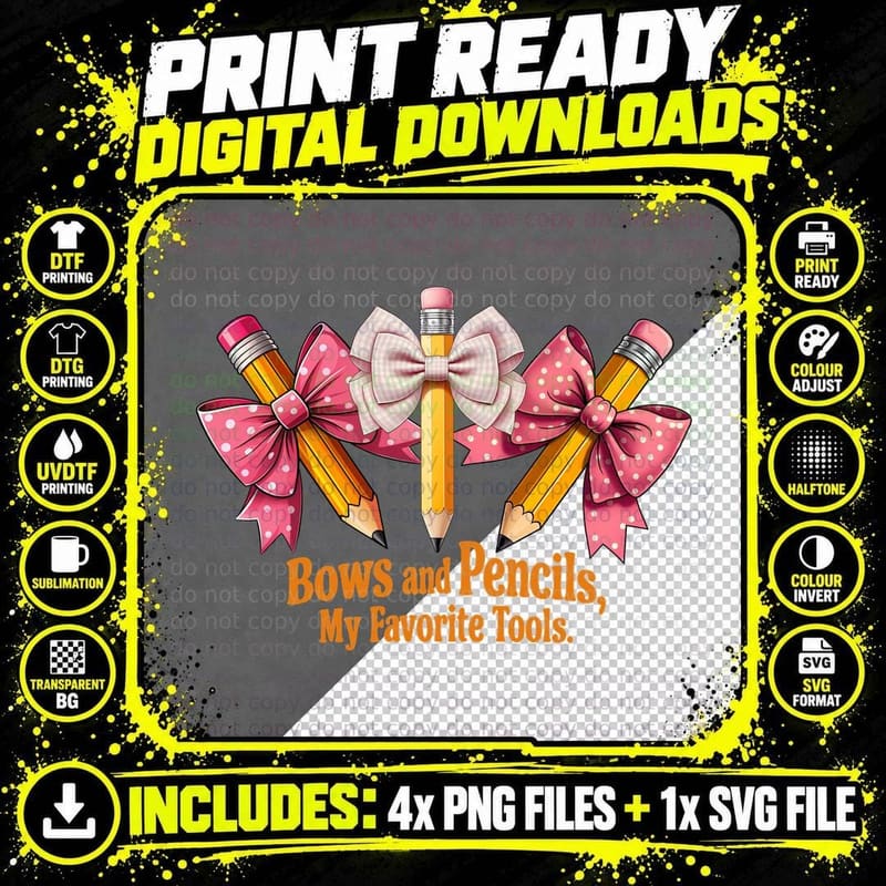 Bows and Pencils My Favorite Tools. Back to School Png SVG Digital Bundle