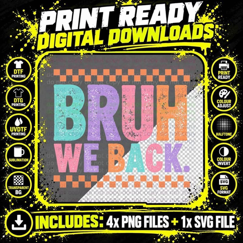 Bruh We Back. Back to School T-Shirt Png SVG Digital Bundle