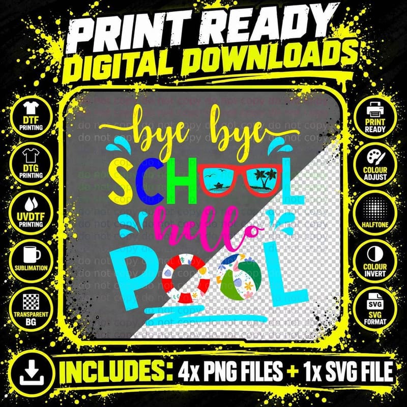 Bye Bye School Hello Pool T-Shirt, Summer Vacation Vibes Png SVG Digital Bundle