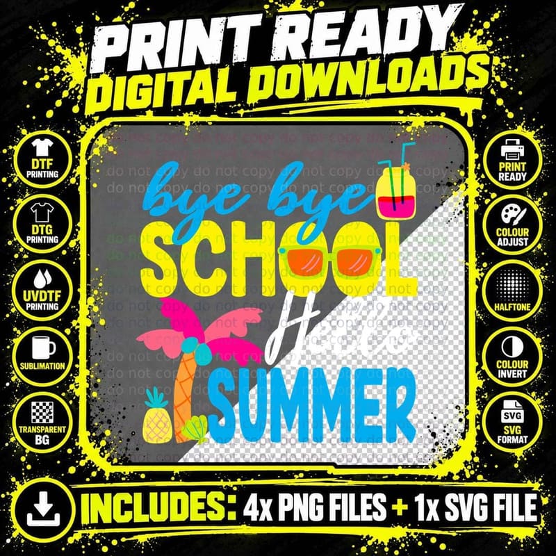 Bye Bye School Summer T-Shirt, Summer Vibes Png SVG Digital Bundle