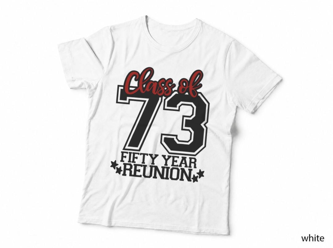 Class of 1973, Group, Reunion, 50 Year, 73, School Spirit T-Shirt