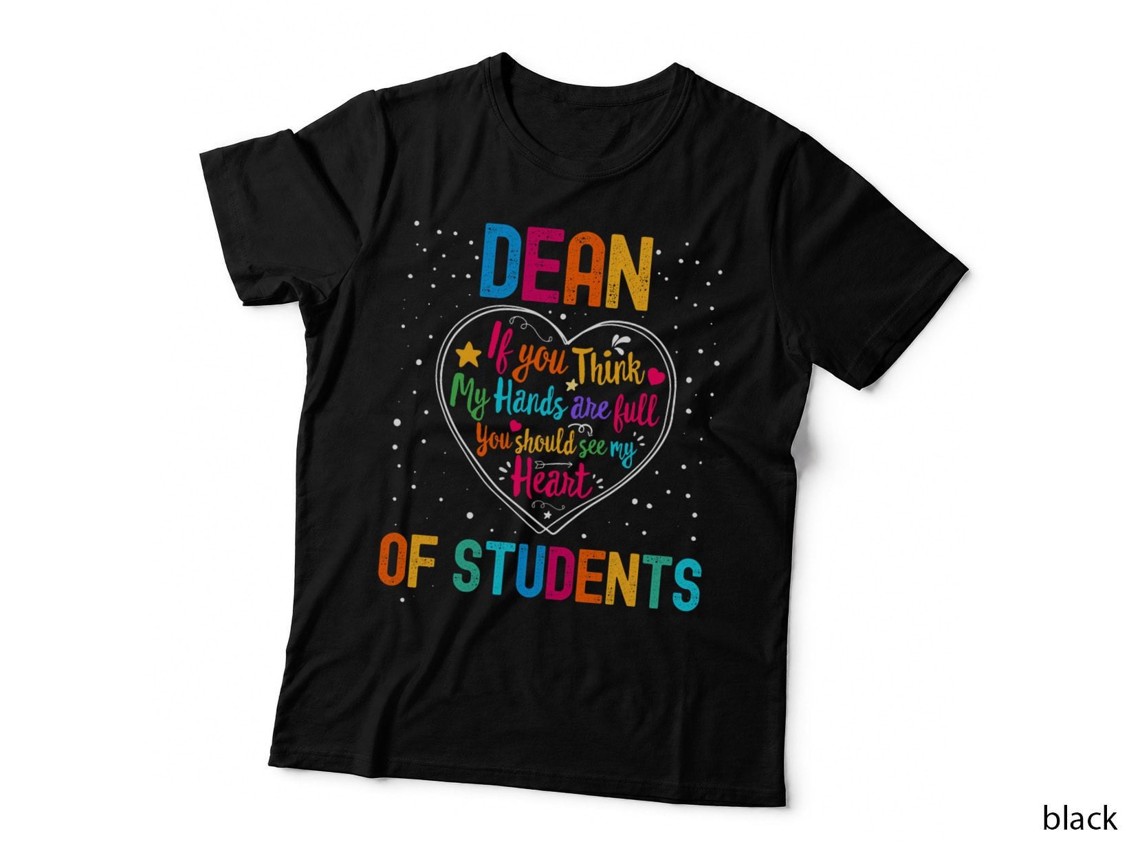 Dean of Students Appreciation Week Back to School Heart T-Shirt