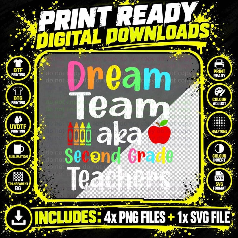 Dream Team Aka Second Grade Teachers Shirt Back to Png SVG Digital Bundle
