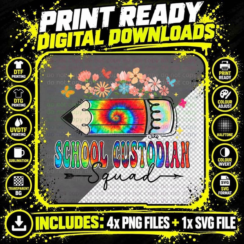Flower Pencil School Custodian Squad Tie Dye Funny Png SVG Digital Bundle