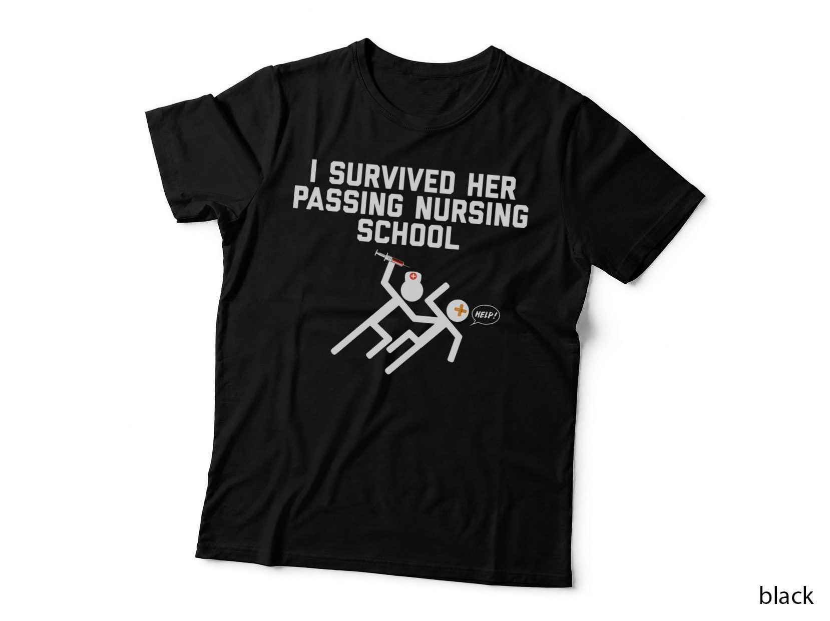 Funny I Survived Her Passing Nursing School Tshirt for Men
