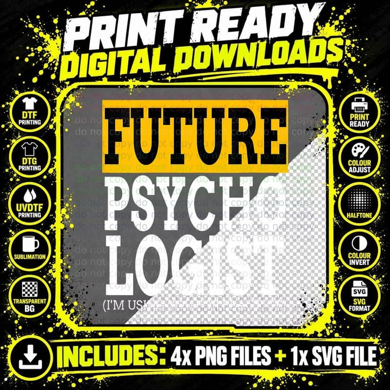 Future Psychology Psyd Major Phd Student Funny Png SVG Digital Bundle