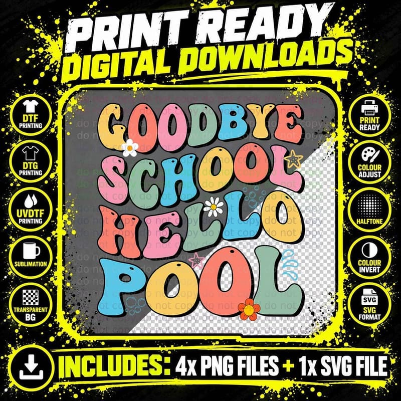 Goodbye School Hello Pool Summer Groovy Last Day of Png SVG Digital Bundle