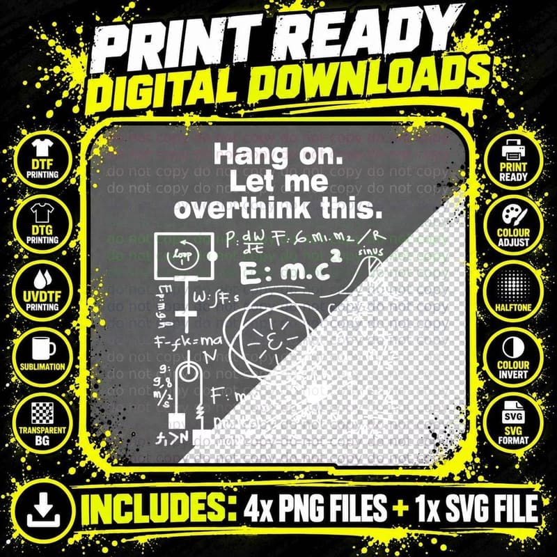 Hang on. Let Me Overthink This School Math and Physics Png SVG Digital Bundle