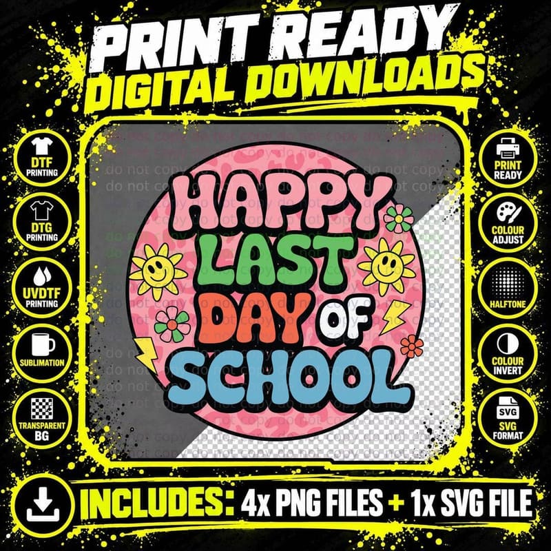 Happy Last Day of School Back to School T-Shirt Png SVG Digital Bundle