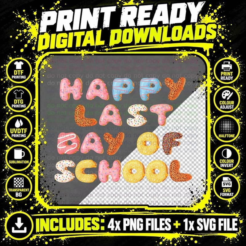 Happy Last Day of School Donuts Letters Goodbye School Png SVG Digital Bundle
