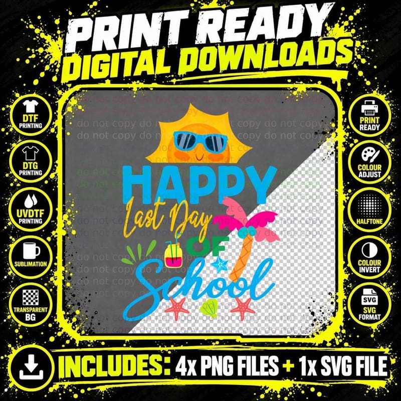 Happy Last Day of School T-Shirt, Summer Vacation Vibes Png SVG Digital Bundle