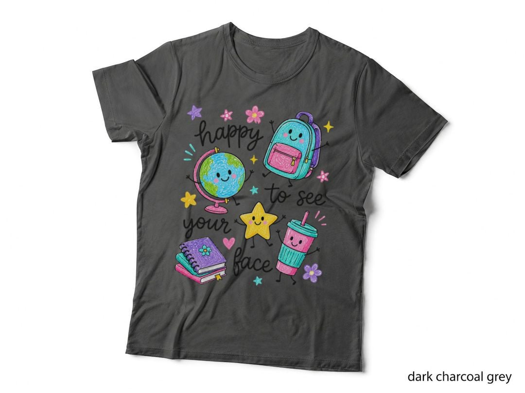Happy to See Your Face Back to School T-Shirt, Back-To-School Fun with Smiling