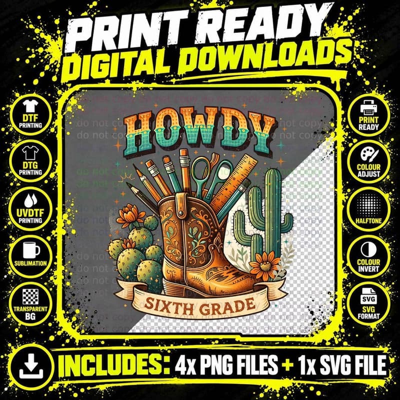 Howdy Sixth Grade Back to School T-Shirt Png SVG Digital Bundle