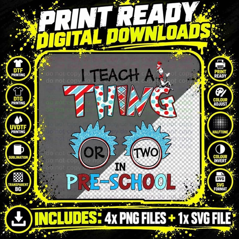 I Teach a Thing or Two in Pre School Back to School Team Png SVG Digital Bundle