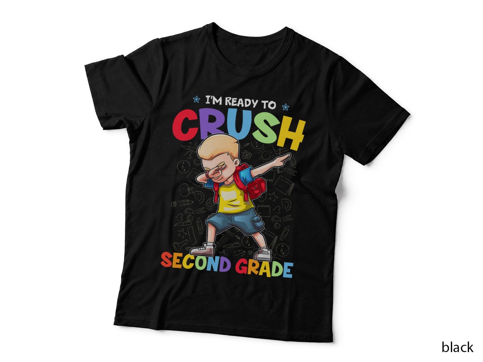 I'm Ready to Crush Second Grade Dabbing Back to School T-Shirt