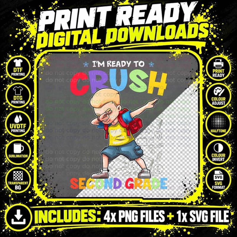 I'm Ready to Crush Second Grade Dabbing Back to School Png SVG Digital Bundle