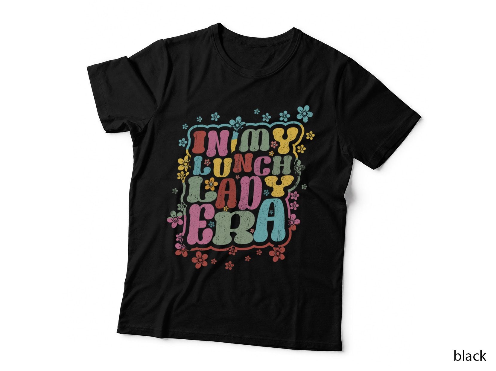 In My Lunch Lady Era Cafeteria Crew Groovy Back to School T-Shirt