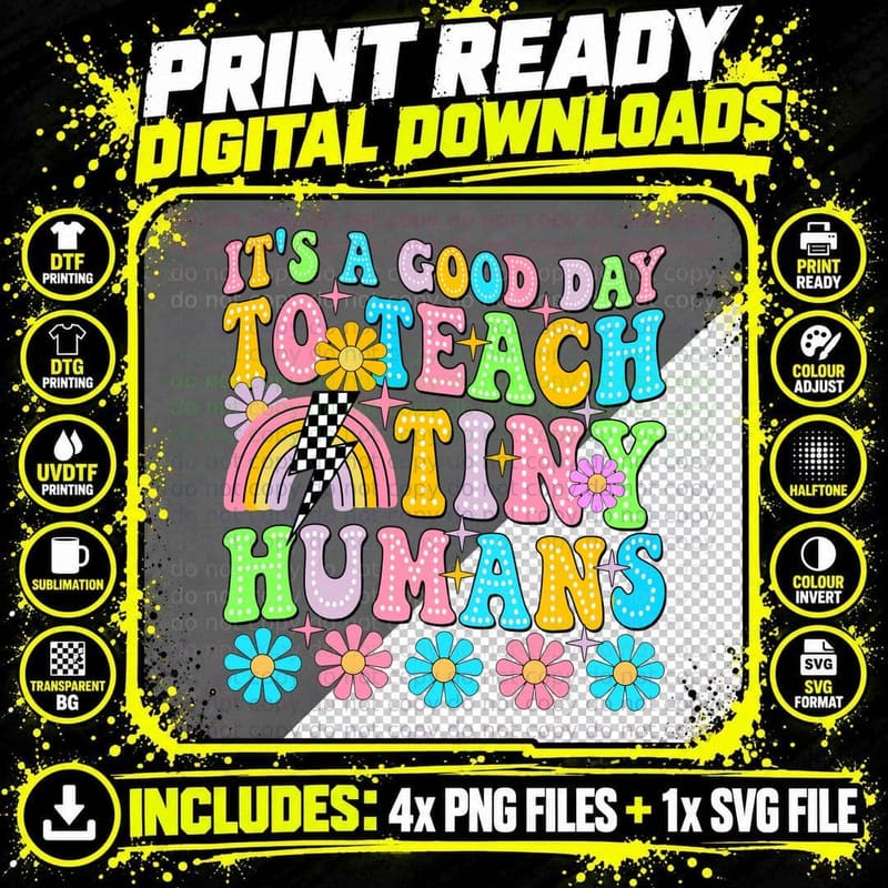 It's a Good Day to Teach Tiny Humans Back to School Png SVG Digital Bundle