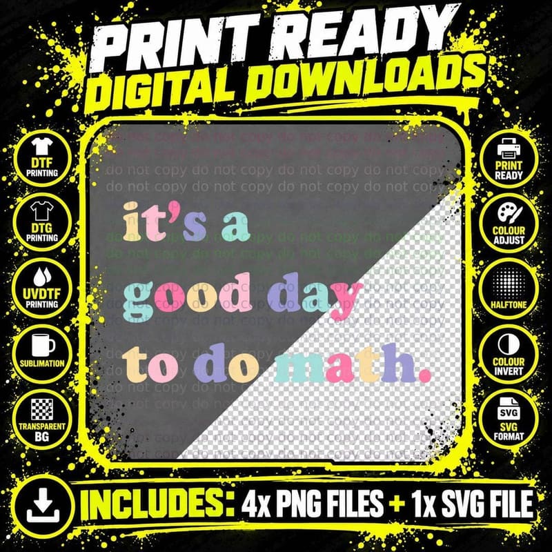 Its a Good Day to Do Math Shirts for Teachers Back to Png SVG Digital Bundle