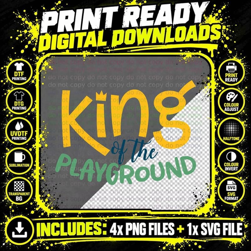 King of the Playground T-Shirt Png SVG Digital Bundle