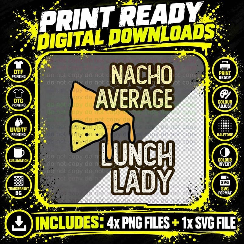 NACHO Average LUNCH LADY Squad School Food Service Boo Png SVG Digital Bundle