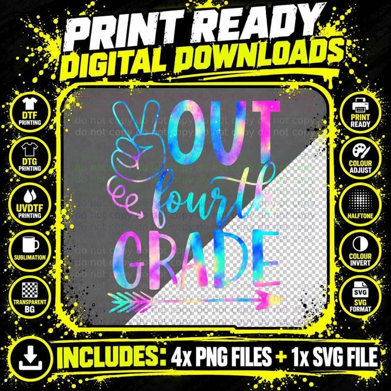 Peace Out Fourth Grade Graduate Tie Dye Last Day of Png SVG Digital Bundle