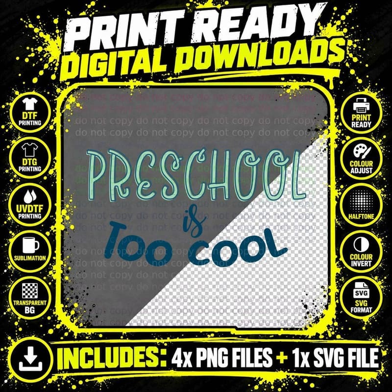Preschool Is Too Cool T-Shirt Png SVG Digital Bundle
