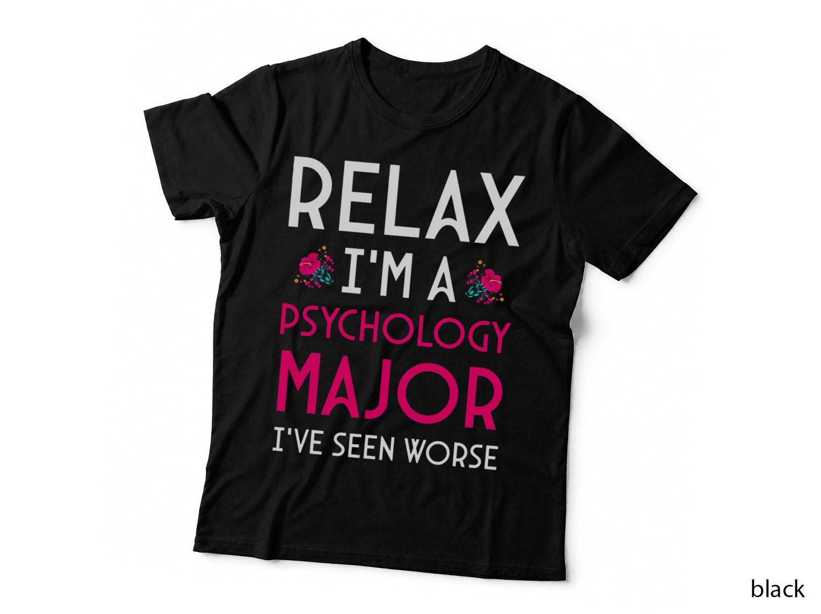 Relax I'm a Psychology Major Psychology Psychologist Student T-Shirt