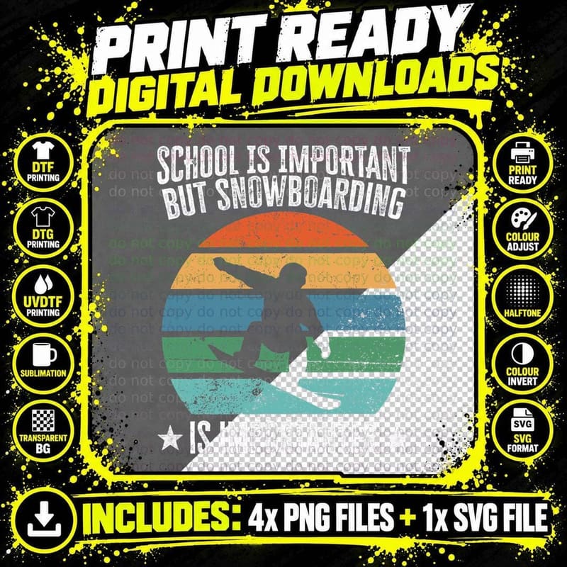 School Is Important but Snowboarding Is Importanter Png SVG Digital Bundle