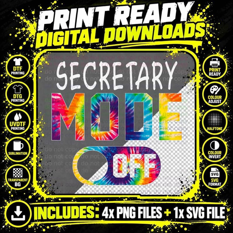 Secretary Mode off Happy Last Day of School Tie Dye Png SVG Digital Bundle