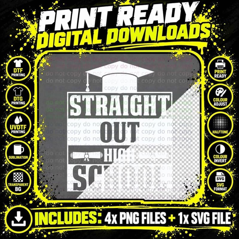 Straight Out High School Graduation T-Shirt Png SVG Digital Bundle