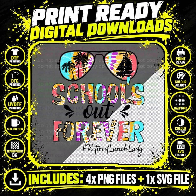 Summer Sunglasses Retired Lunch Lady School's Out Png SVG Digital Bundle
