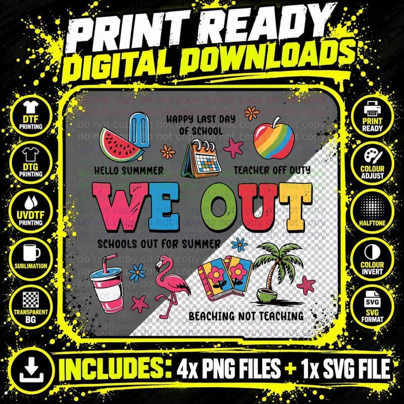 We Out Back to School T-Shirt, Summer School Break Png SVG Digital Bundle
