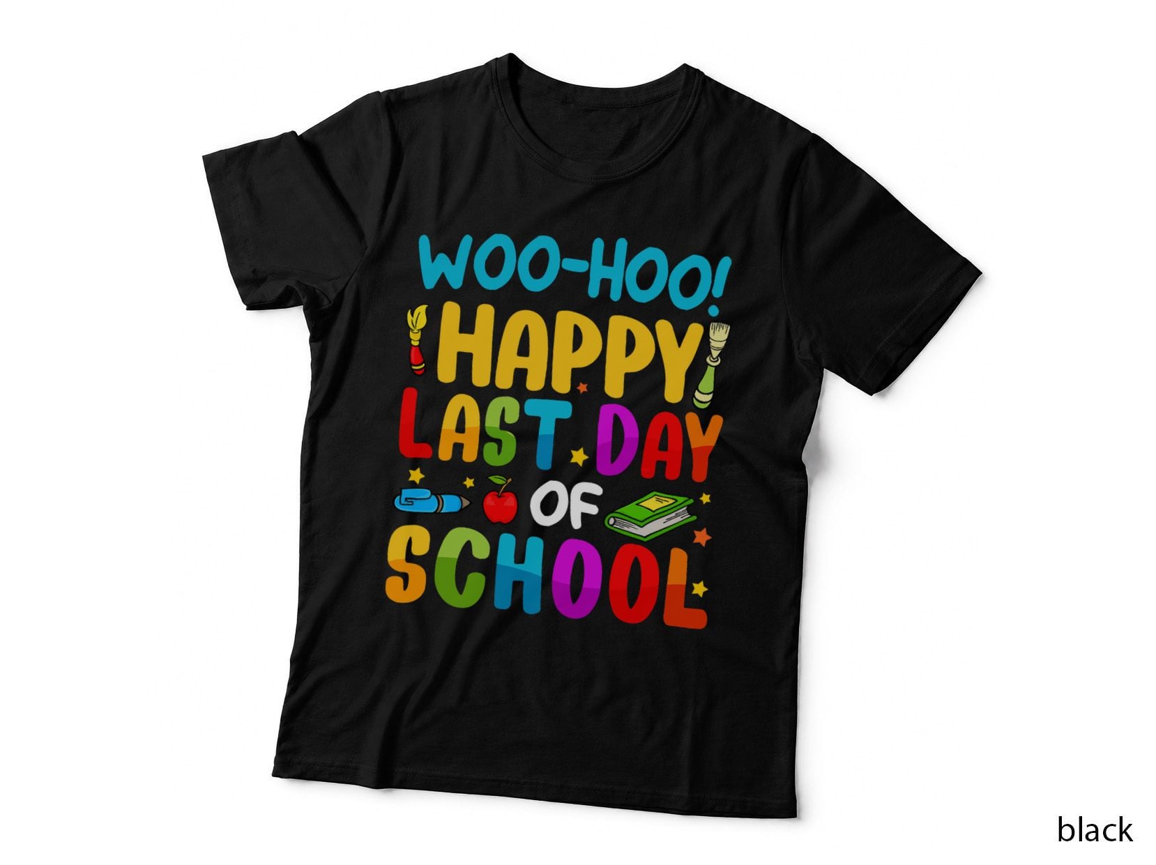 Woo Hoo Happy Last Day of School for Teachers Students T-Shirt