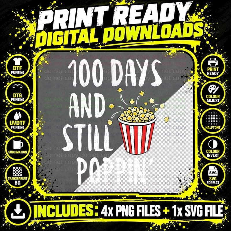 100 Days and Still Poppin Popcorn Kids 100th Day of Png SVG Digital Bundle