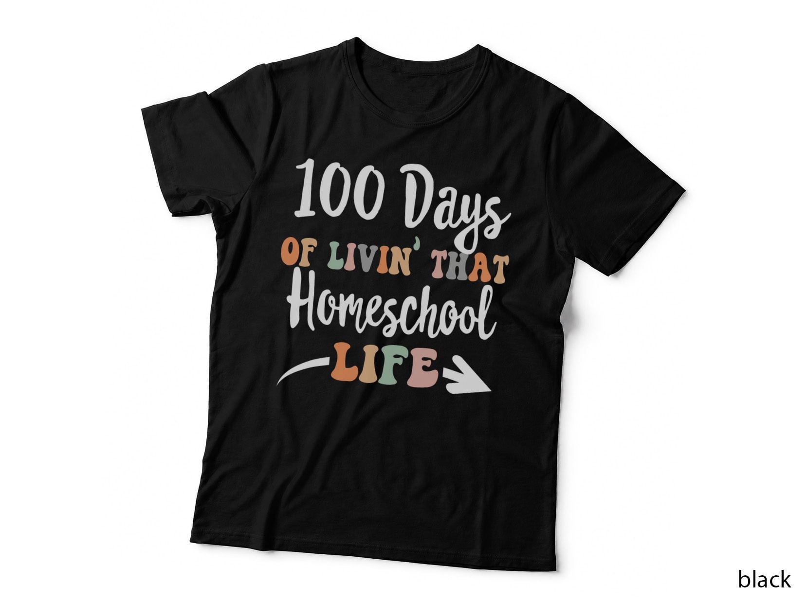 100 Days of Homeschool 100th Day of School Home Education T-Shirt