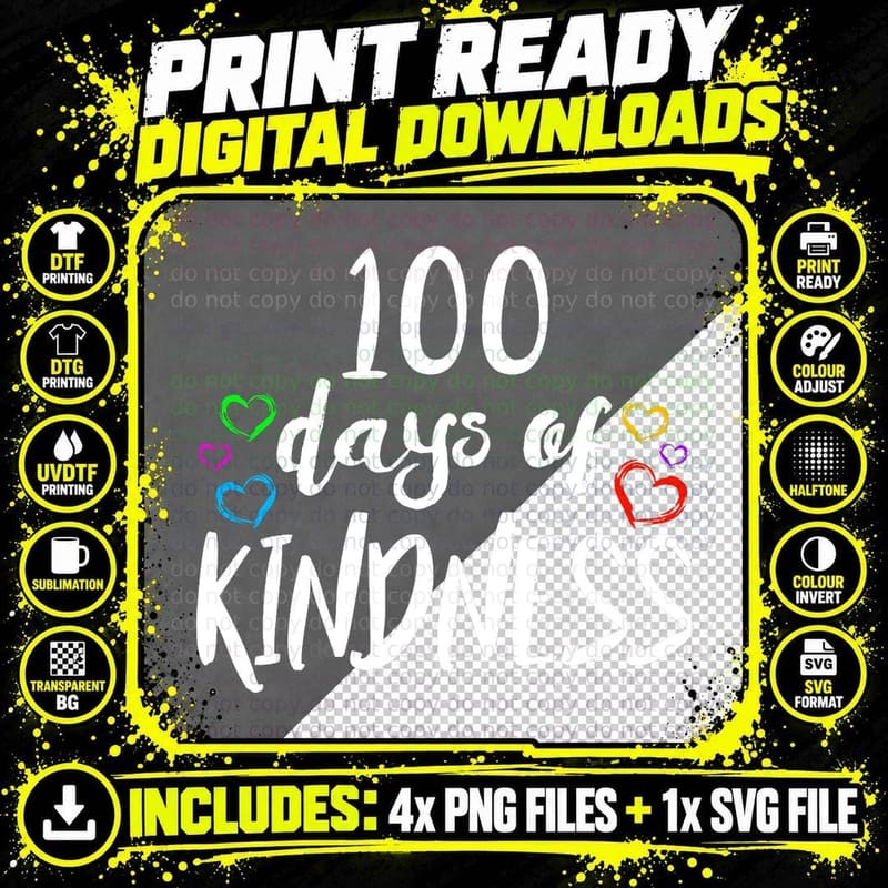 100th Day of School for Teachers with Kindness Design Png SVG Digital Bundle