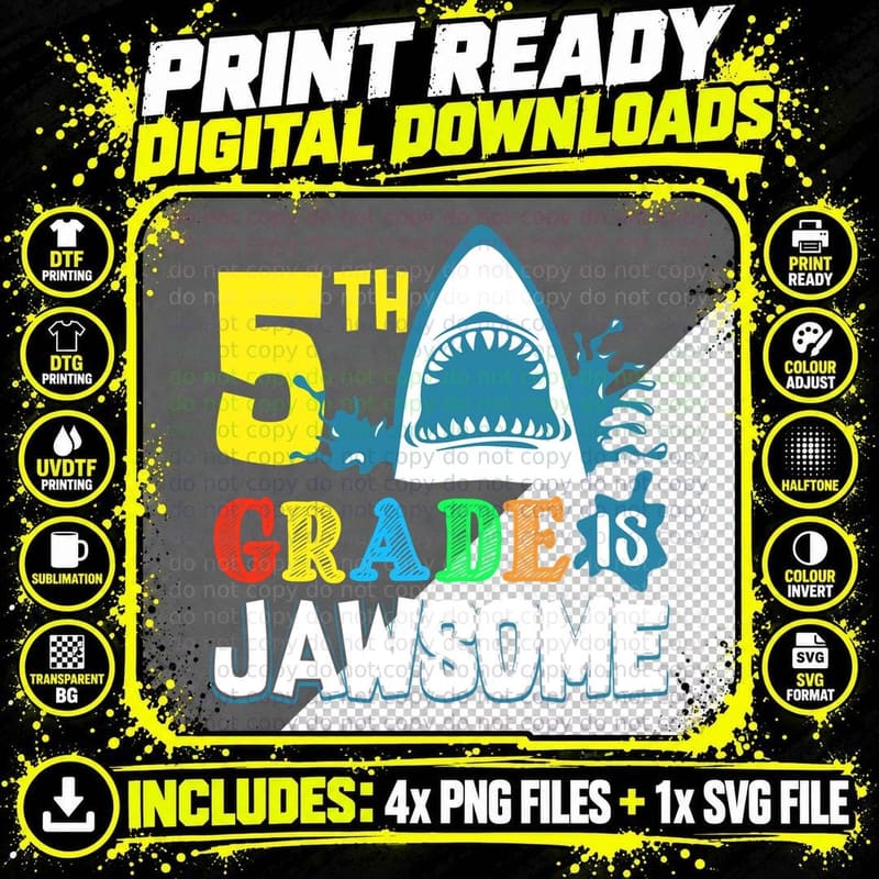 5th Is Jawsome Shirt, Creative, Classroom Vibes Png SVG Digital Bundle